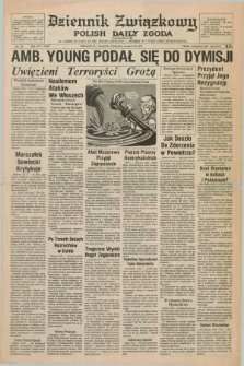 Dziennik Związkowy = Polish Daily Zgoda : an American daily in the Polish language – member of United Press International. R.71, No. 163 (16 sierpnia 1979)
