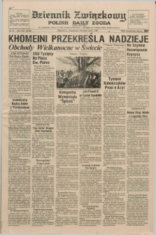 Dziennik Związkowy = Polish Daily Zgoda : an American daily in the Polish language – member of United Press International. R.73 [!], No. 67 (7 kwietnia 1980)