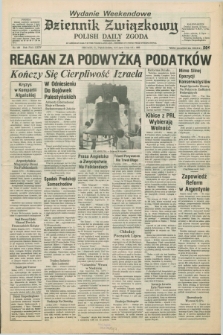Dziennik Związkowy = Polish Daily Zgoda : an American daily in the Polish language – member of United Press International. R.75, No. 128 (2 i 3 lipca 1982)