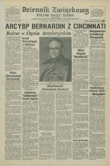 Dziennik Związkowy = Polish Daily Zgoda : an American daily in the Polish language – member of United Press International. R.75, No. 133 (12 lipca 1982)