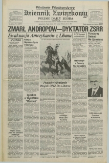 Dziennik Związkowy = Polish Daily Zgoda : an American daily in the Polish language – member of United Press International. R.77, No. 29 (10 i 11 lutego 1984) - wydanie weekendowe