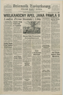 Dziennik Związkowy = Polish Daily Zgoda : an American daily in the Polish language – member of United Press International. R.77, No. 79 (23 kwietnia 1984)