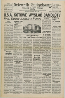 Dziennik Związkowy = Polish Daily Zgoda : an American daily in the Polish language – member of United Press International. R.77, No. 100 (22 maja 1984)