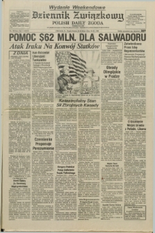 Dziennik Związkowy = Polish Daily Zgoda : an American daily in the Polish language – member of United Press International. R.77, No. 103 (25 i 26 maja 1984) - wydanie weekendowe