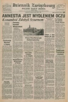 Dziennik Związkowy = Polish Daily Zgoda : an American daily in the Polish language – member of United Press International. R.77, No. 148 (31 lipca 1984)