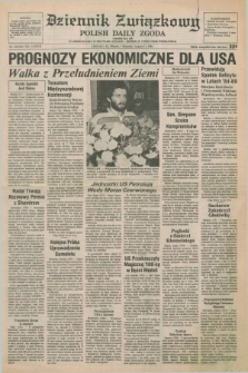 Dziennik Związkowy = Polish Daily Zgoda : an American daily in the Polish language – member of United Press International. R.77, No. 153 (7 sierpnia 1984)