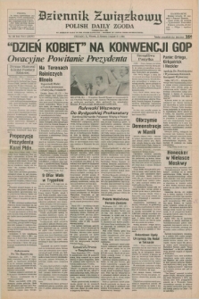 Dziennik Związkowy = Polish Daily Zgoda : an American daily in the Polish language – member of United Press International. R.77, No. 163 (21 sierpnia 1984)