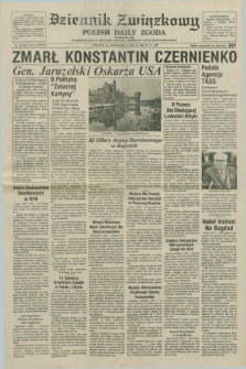 Dziennik Związkowy = Polish Daily Zgoda : an American daily in the Polish language – member of United Press International. R.78, No. 48 (11 marca 1985)