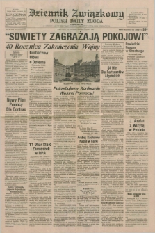 Dziennik Związkowy = Polish Daily Zgoda : an American daily in the Polish language – member of United Press International. R.78, No. 89 (9 maja 1985)