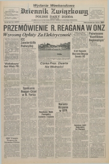 Dziennik Związkowy = Polish Daily Zgoda : an American daily in the Polish language – member of United Press International. R.78, No. 207 (25 i 26 października 1985) - wydanie weekendowe