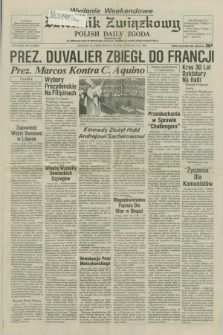 Dziennik Związkowy = Polish Daily Zgoda : an American daily in the Polish language – member of United Press International. R.79, No. 27 (7 i 8 lutego 1986) - wydanie weekendowe