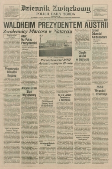 Dziennik Związkowy = Polish Daily Zgoda : an American daily in the Polish language – member of United Press International. R.79, No. 111 (9 czerwca 1986)
