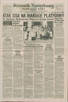 Dziennik Związkowy = Polish Daily Zgoda : an American daily in the Polish language – member of United Press International. R.81, No. 75 (18 kwietnia 1988)