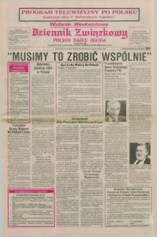 Dziennik Związkowy = Polish Daily Zgoda : an American daily in the Polish language – member of United Press International. R.82, No. 164 (25 i 26 sierpnia 1989) - wydanie weekendowe