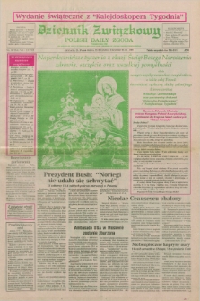 Dziennik Związkowy = Polish Daily Zgoda : an American daily in the Polish language – member of United Press International. R.82, No. 247 (22 i 23 grudnia 1989) - wydanie świąteczne