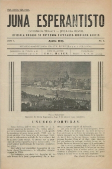 Juna Esperantisto : internacia monata-junulara revuo : oficiala organo de Tutmonda Esperanto-Junulara Asocio. Jaro 1, nr 3 (Aprilo 1933)