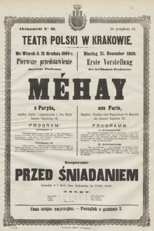 We wtorek d. 21 grudnia 1869 r. pierwsze przedstawienie sławnego Profesora Méhay z Paryża, rozpocznie Przed śniadaniem