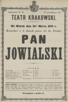 We Wtorek dnia 18go Marca 1873 r. komedya w 4 aktach przez Al. hr. Fredrę Pan Jowialski