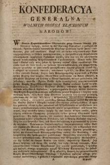 Uniwersał do Narodu względem gotowości do pospolitego ruszenia : [Inc.:] Konfederacya Generalna Wolnych Oboyga Złączonych Narodow W Stanie Republikantskim Obywatele prz Sterze rzeczy publiczney będący