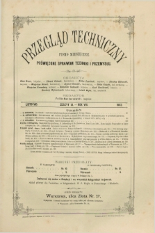 Przegląd Techniczny : pismo miesięczne poświęcone sprawom techniki i przemysłu. R.8, T.16, z. 11 (listopad 1882)