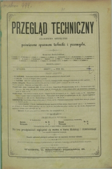 Przegląd Techniczny : czasopismo miesięczne poświęcone sprawom techniki i przemysłu. R.13, T.24, z. 1 (styczeń 1887)