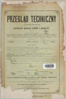 Przegląd Techniczny : czasopismo miesięczne poświęcone sprawom techniki i przemysłu. R.19, T.30, z. 1 (styczeń 1893) + wkładka