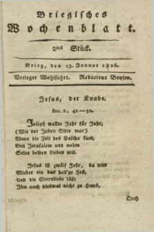 Briegisches Wochenblatt. [Jg.18], Stück 2 (13 Januar 1826) + dod.