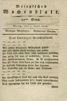 Briegisches Wochenblatt. [Jg.18], Stück 22 (2 Juni 1826) + dod.