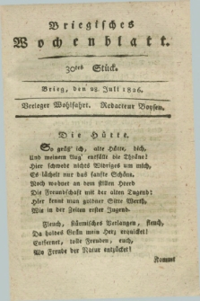 Briegisches Wochenblatt. [Jg.18], Stück 30 (28 Juli 1826) + dod.