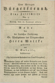 Der Brieger Bürgerfreund : eine Zeitschrift. [Jg.9], No. 3 (17 Januar 1817) + dod.