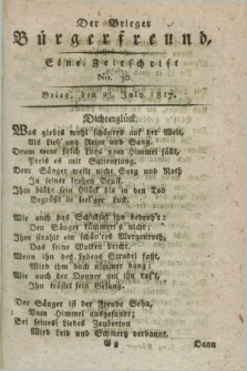 Der Brieger Bürgerfreund : eine Zeitschrift. [Jg.9], No. 30 (25 July 1817) + dod.