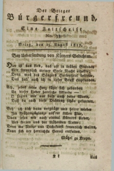 Der Brieger Bürgerfreund : eine Zeitschrift. [Jg.9], No. 33 (15 August 1817) + dod.