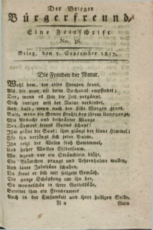 Der Brieger Bürgerfreund : eine Zeitschrift. [Jg.9], No. 36 (5 September 1817) + dod.