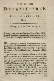 Der Brieger Bürgerfreund : eine Zeitschrift. [Jg.11], No. 4 (22 Januar 1819) + dod.
