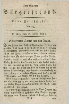 Der Brieger Bürgerfreund : eine Zeitschrift. [Jg.11], No. 25 (18 Juny 1819) + dod.