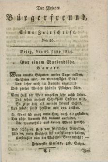 Der Brieger Bürgerfreund : eine Zeitschrift. [Jg.11], No. 26 (25 Juny 1819) + dod.