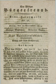 Der Brieger Bürgerfreund : eine Zeitschrift. [Jg.11], No. 51 (17 December 1819) + dod.