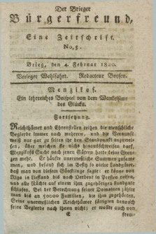 Der Brieger Bürgerfreund : eine Zeitschrift. [Jg.12], No. 5 (4 Februar 1820) + dod.