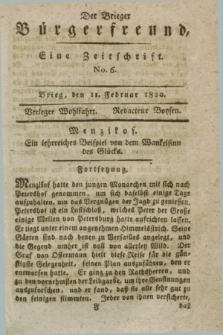 Der Brieger Bürgerfreund : eine Zeitschrift. [Jg.12], No. 6 (11 Februar 1820) + dod.