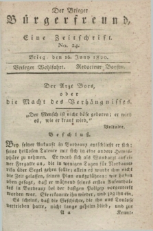 Der Brieger Bürgerfreund : eine Zeitschrift. [Jg.12], No. 24 (16 Juny 1820) + dod.