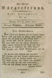 Der Brieger Bürgerfreund : eine Zeitschrift. [Jg.12], No. 30 (28 July 1820) + dod.