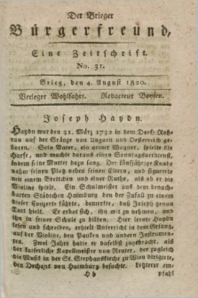 Der Brieger Bürgerfreund : eine Zeitschrift. [Jg.12], No. 31 (4 August 1820) + dod.