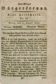 Der Brieger Bürgerfreund : eine Zeitschrift. [Jg.12], No. 32 (11 August 1820) + dod.