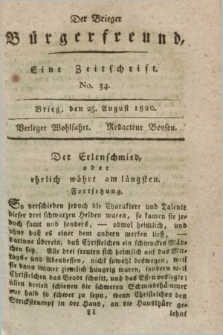 Der Brieger Bürgerfreund : eine Zeitschrift. [Jg.12], No. 34 (25 August 1820) + dod.