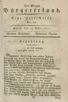 Der Brieger Bürgerfreund : eine Zeitschrift. [Jg.13], No. 12 (23 März 1821) + dod.