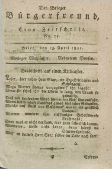 Der Brieger Bürgerfreund : eine Zeitschrift. [Jg.13], No. 15 (13 April 1821) + dod.