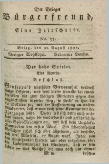 Der Brieger Bürgerfreund : eine Zeitschrift. [Jg.13], No. 35 (31 August 1821) + dod.