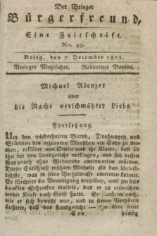 Der Brieger Bürgerfreund : eine Zeitschrift. [Jg.13], No. 49 (7 December 1821) + dod.