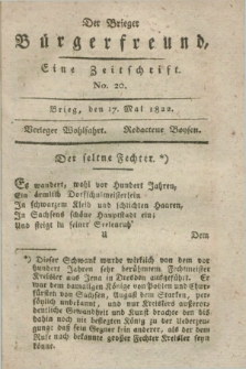 Der Brieger Bürgerfreund : eine Zeitschrift. [Jg.14], No. 20 (17 Mai 1822) + dod.