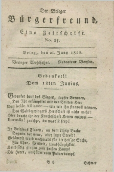 Der Brieger Bürgerfreund : eine Zeitschrift. [Jg.14], No. 25 (21 Juny 1822) + dod.